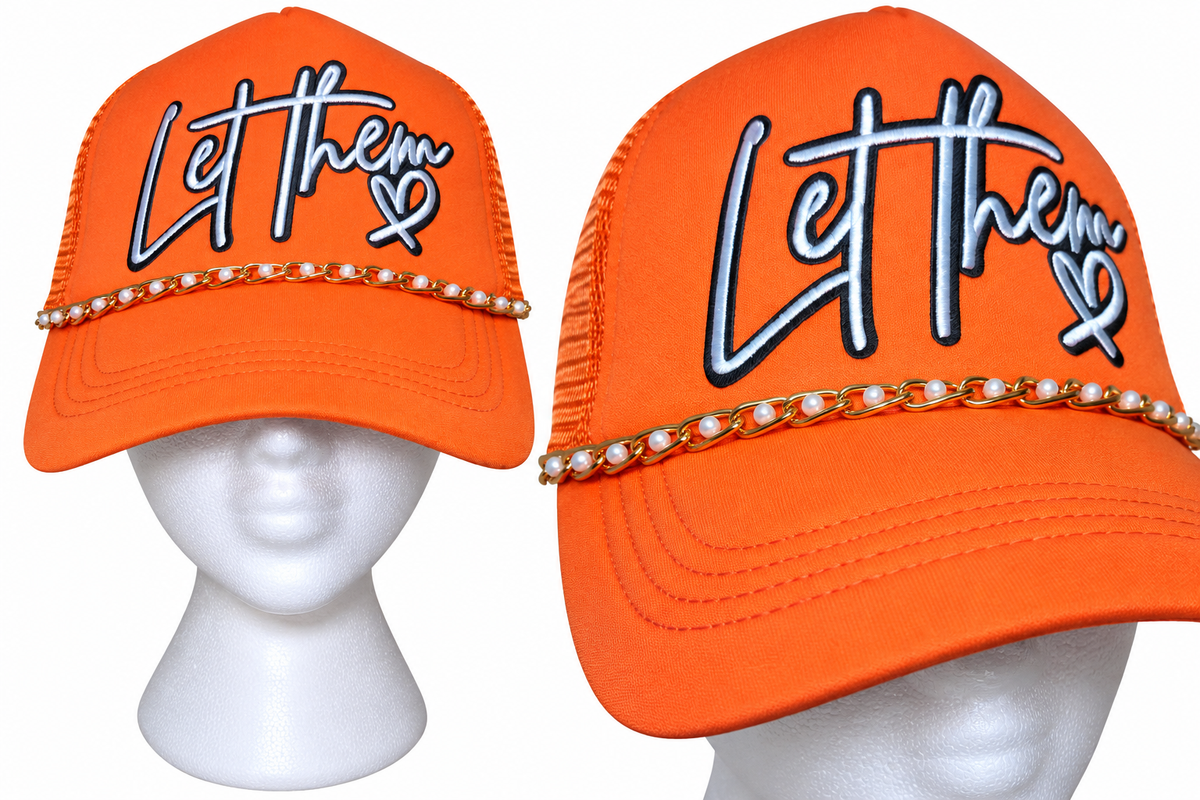 Let Them Trucker Hats